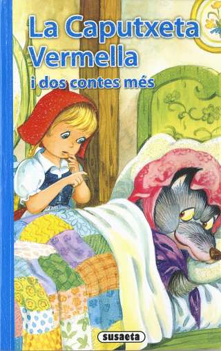 La Caputxeta Vermella i dos...