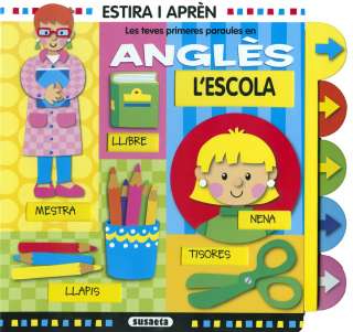 L'escola. Les teves...