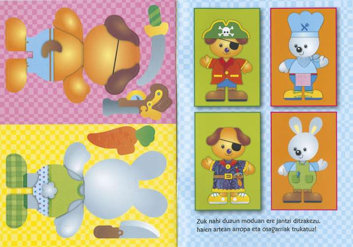 Zure panpinak jantzi itzazu