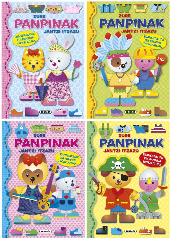 Zure panpinak jantzi itzazu...