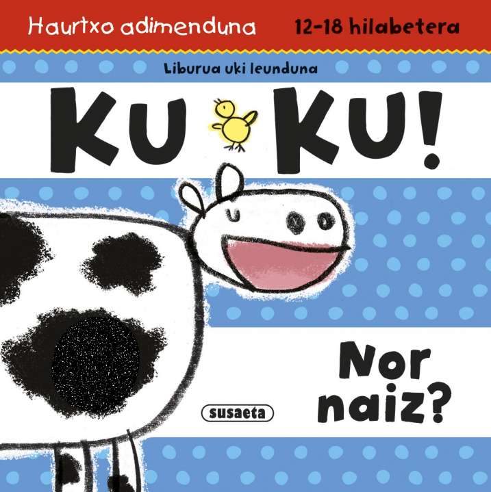 Ku Ku! Nor naiz?