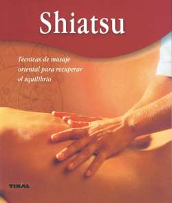 Shiatsu. Técnicas de masaje...