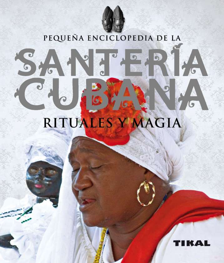 Santería cubana, rituales y...