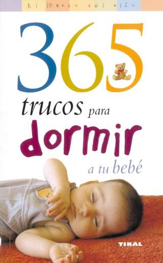 365 Trucos para dormir a tu...