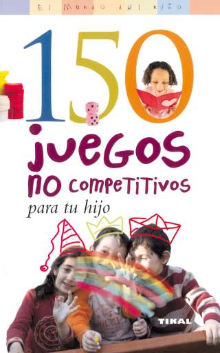 150 juegos no competitivos...