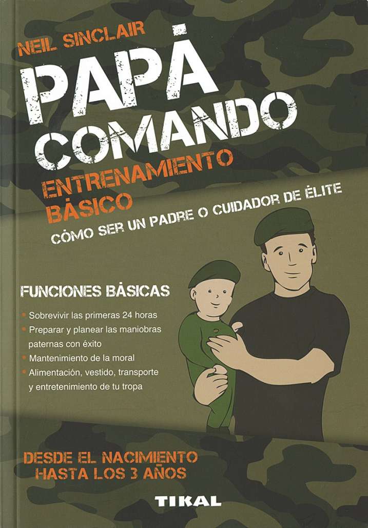 Papá comando. Entrenamiento...