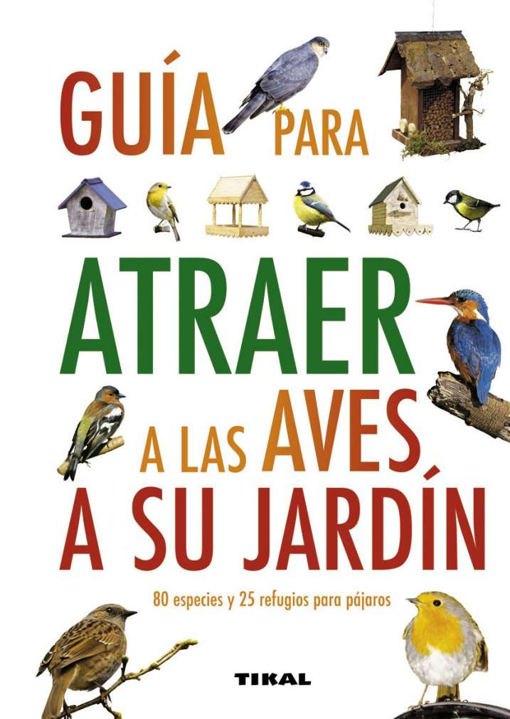 Guía para atraer a las aves...