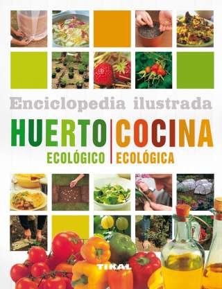 Huerto ecológico. Cocina...