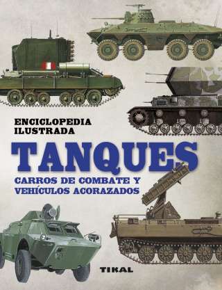 Tanques. Carros de combate...