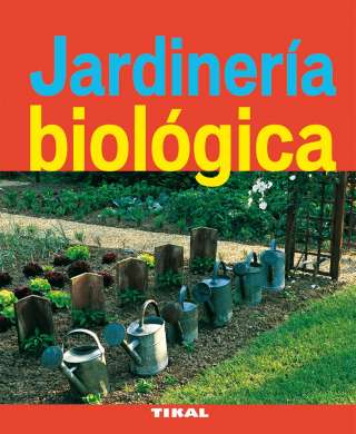 Jardinería biológica