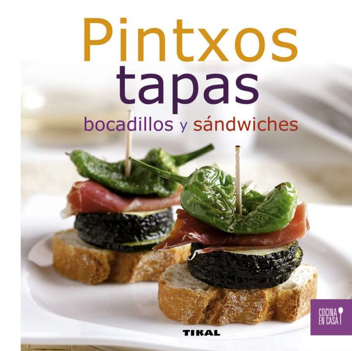 Pintxos, tapas, bocadillos...