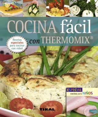Cocina fácil con thermomix....