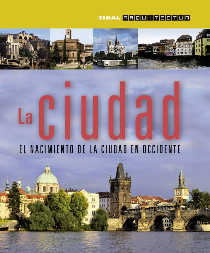 La ciudad. El nacimiento de...