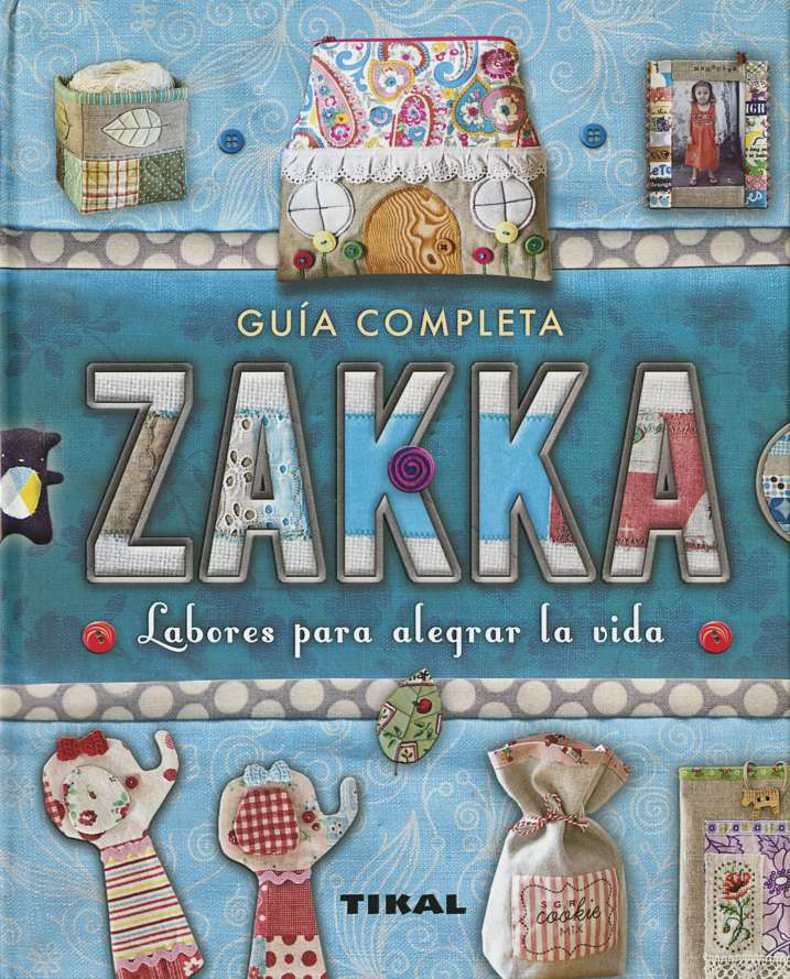 Zakka. Labores para alegrar...