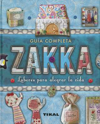 Zakka. Labores para alegrar...