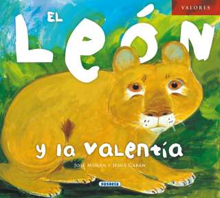 El león y la valentía