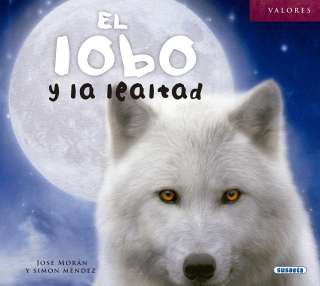 El lobo y la lealtad