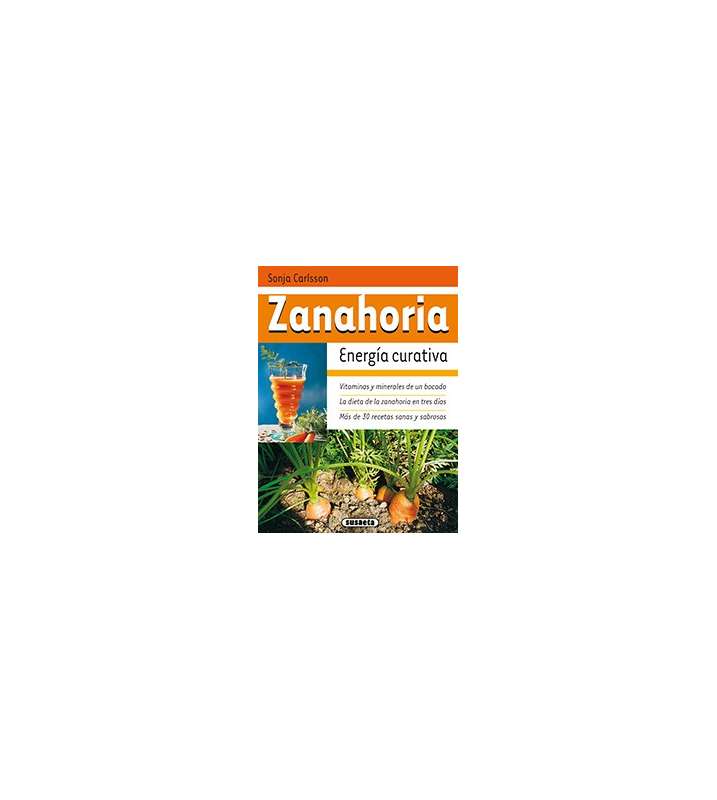 Zanahoria, energía curativa