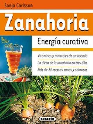 Zanahoria, energía curativa