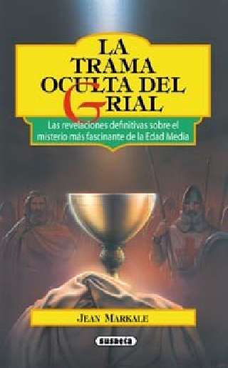 La trama oculta del grial