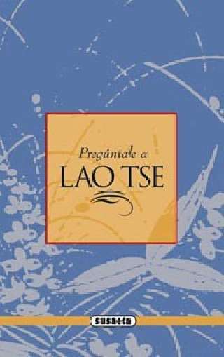 Lao Tse. El tao y el taoísmo