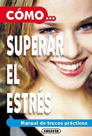 Cómo superar el estrés