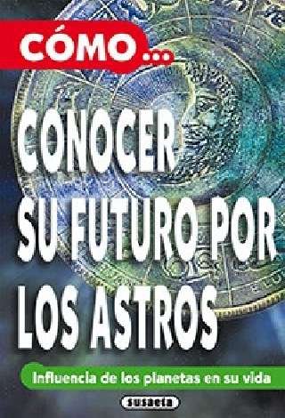 Cómo conocer el futuro por...