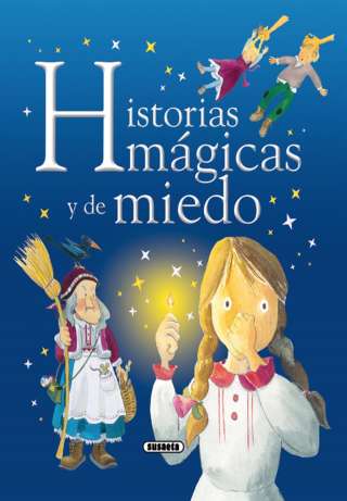 Historias mágicas y de miedo