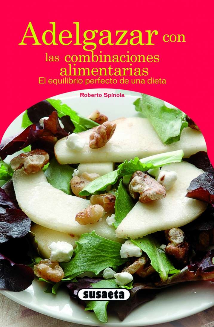 Adelgazar con combinaciones...