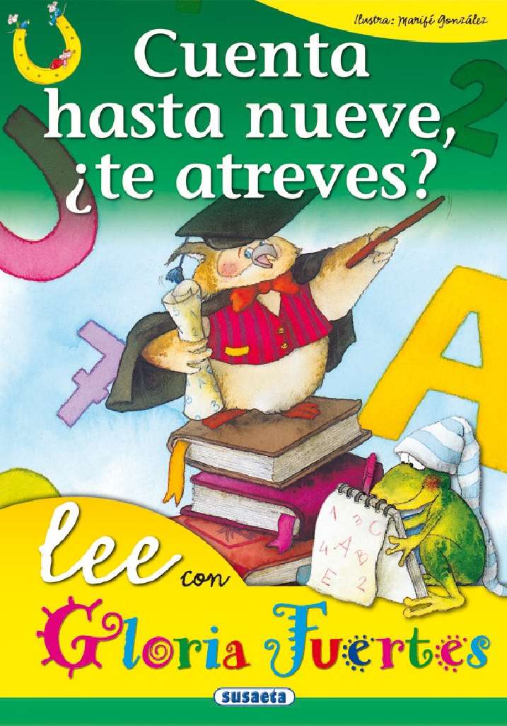 Cuenta hasta nueve, ¿te...