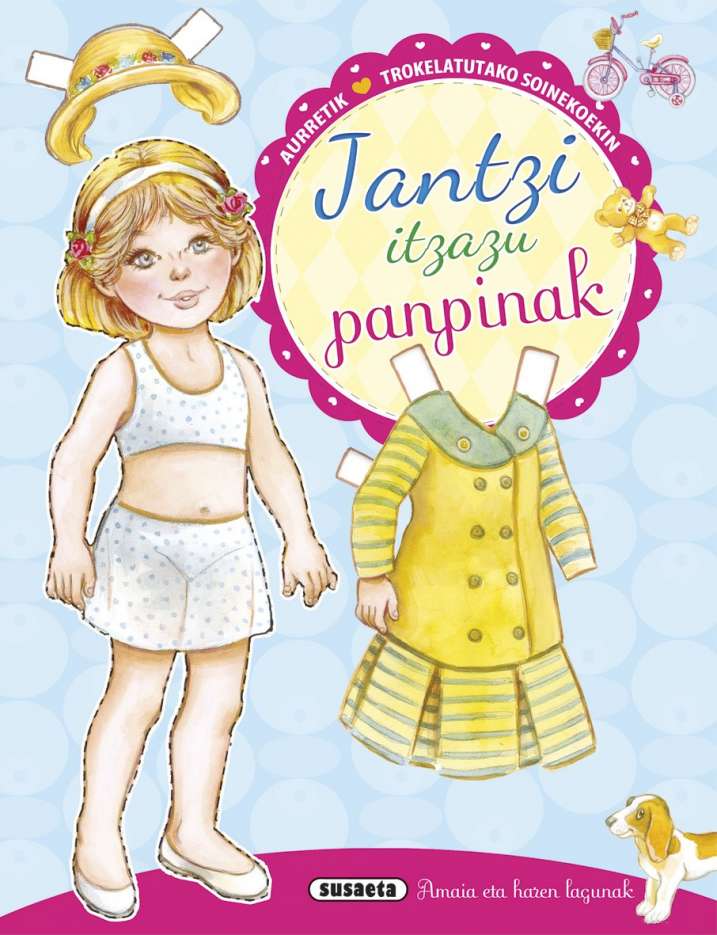 Jantzi itzazu panpinak,...