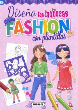 Diseña tus muñecas fashion...