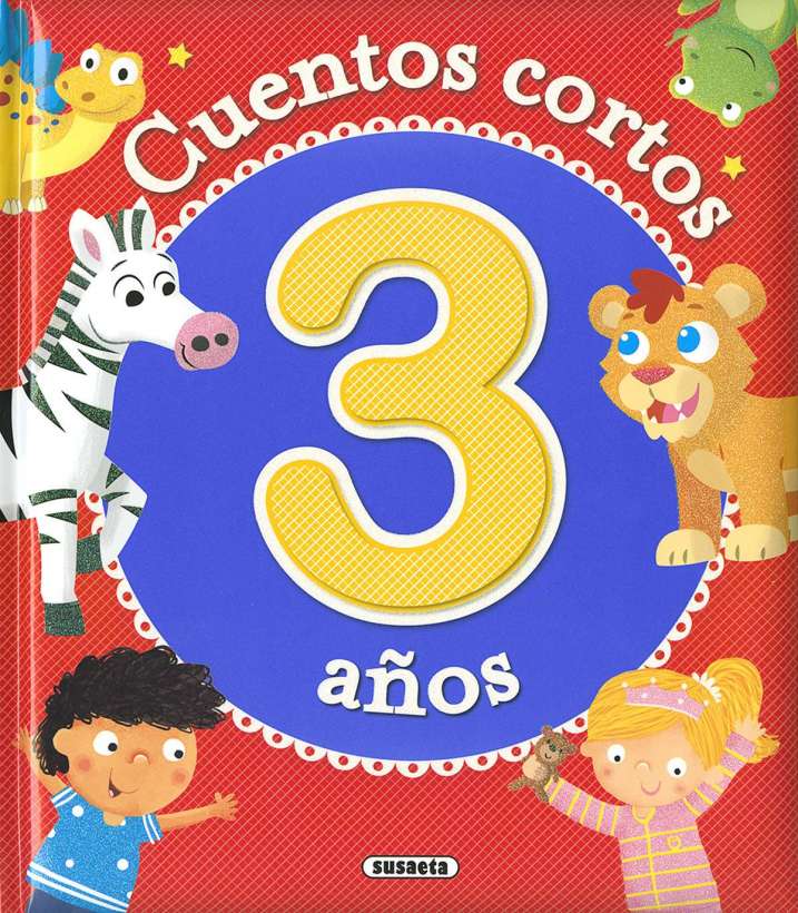 Cuentos cortos para 3 años | Editorial Susaeta - Venta de infantiles, venta de libros, libros de cocina, atlas