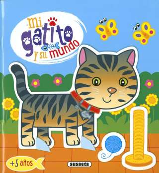 Mi gatito y su mundo Mi gatito y su mundo