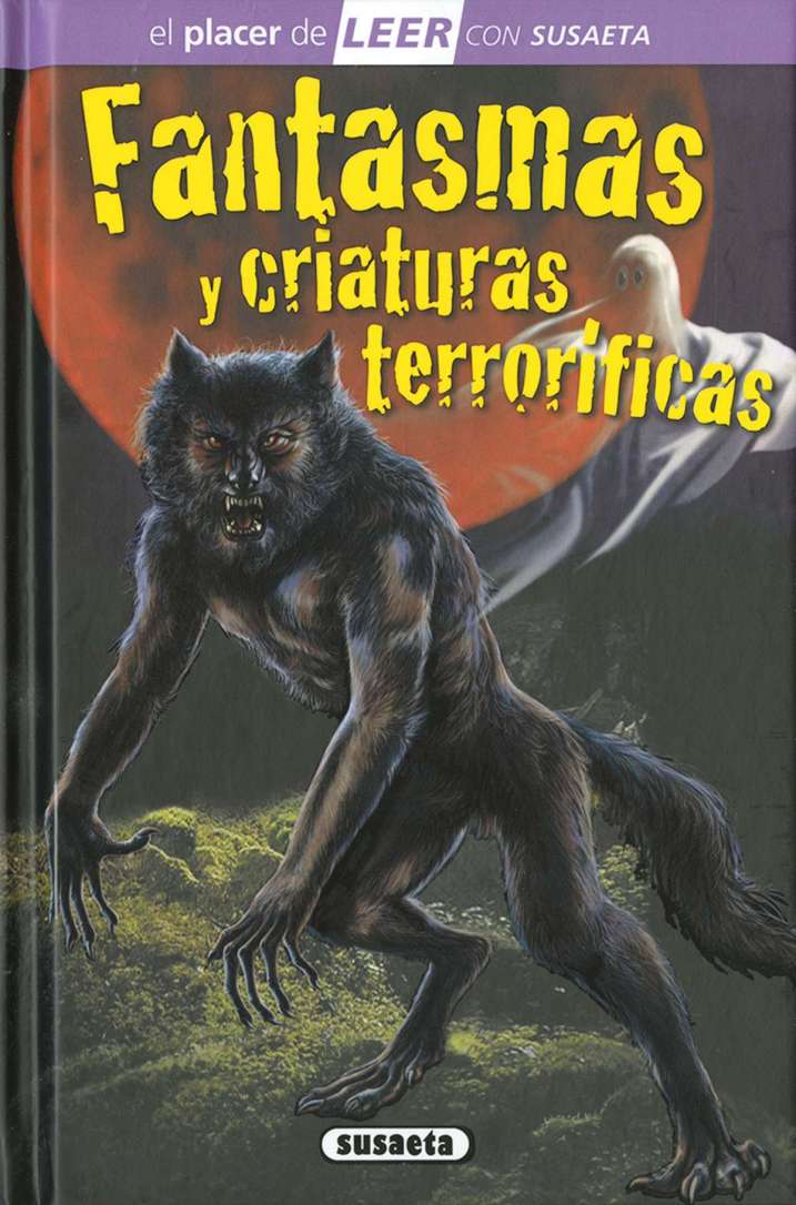 Fantasmas y criaturas...