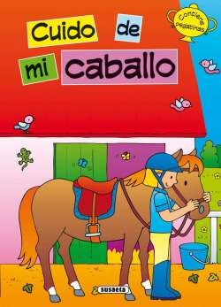 Cuido de mi caballo
