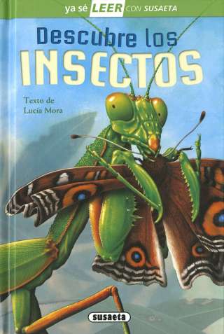 Descubre los insectos Descubre los insectos