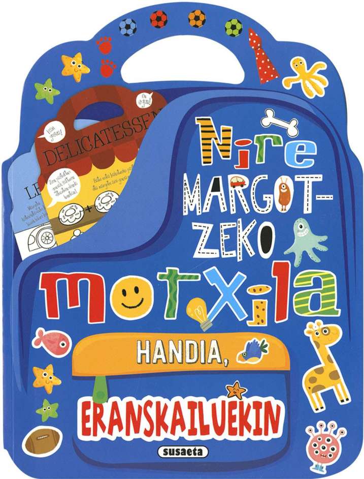 Nire margotzeko motxilla...