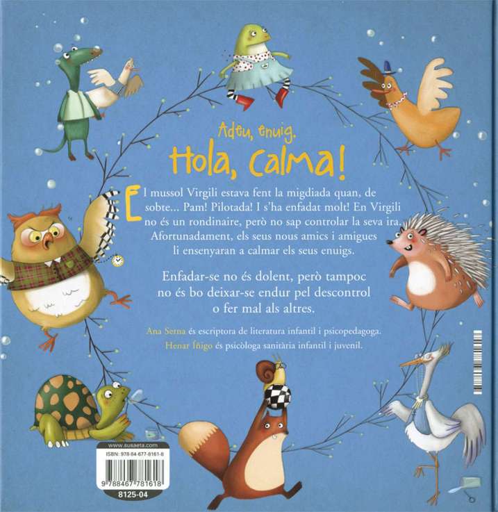 Adeu, envig. Hola, calma!