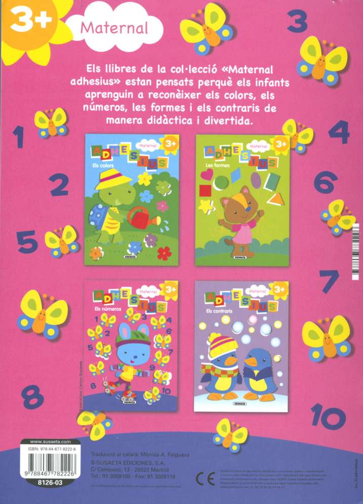 Maternal adhesius. Els números