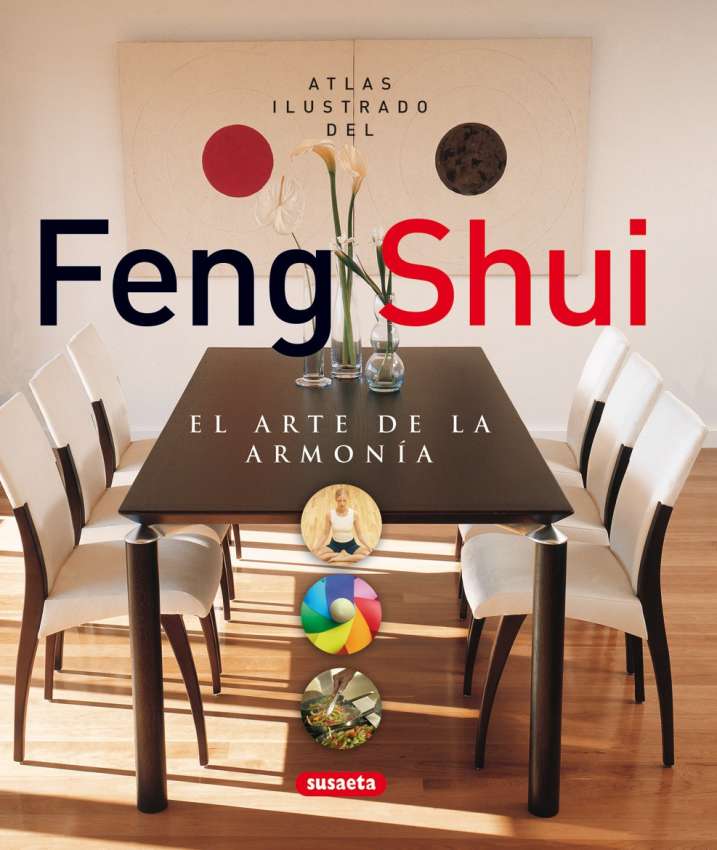 Feng shui. El arte de la...