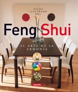 Feng shui. El arte de la...