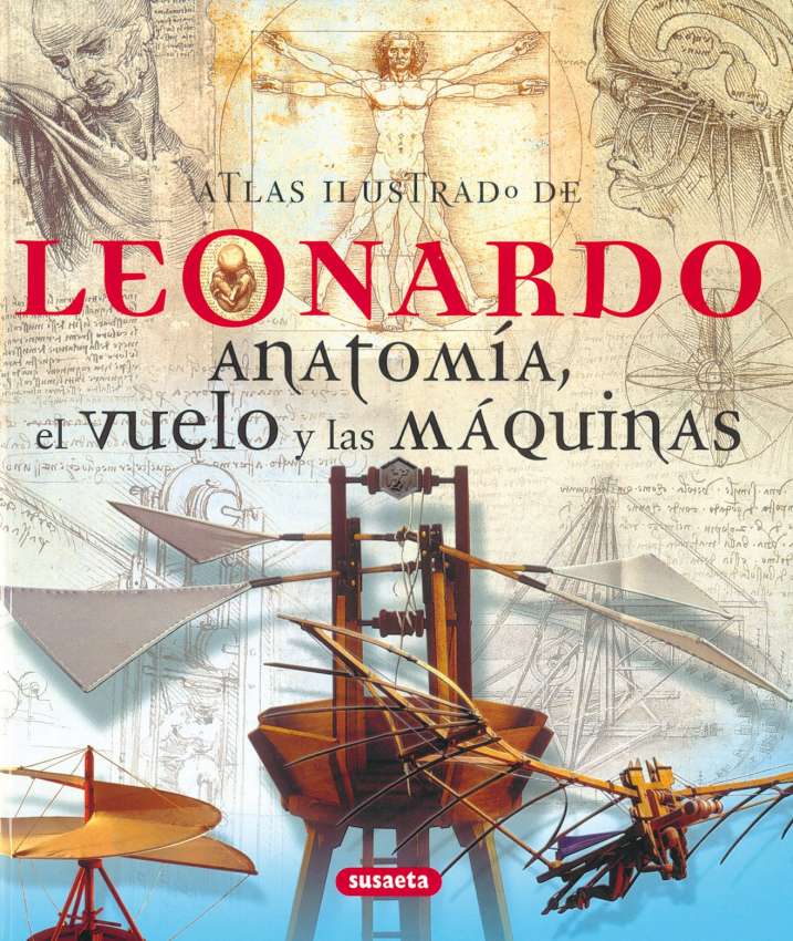 Leonardo. Anatomía, el...