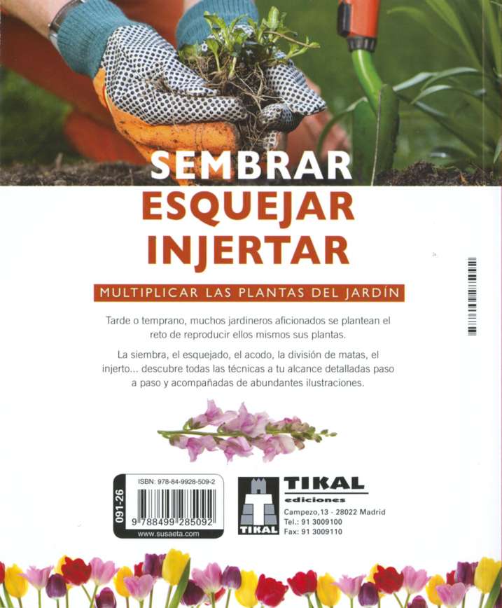 Sembrar, esquejar, injertar
