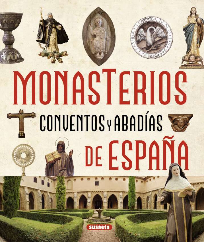Monasterios, conventos y...