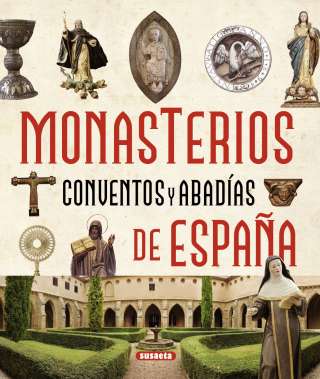 Monasterios, conventos y...