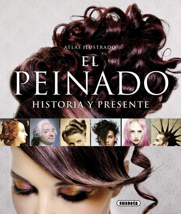 El peinado: historia y...