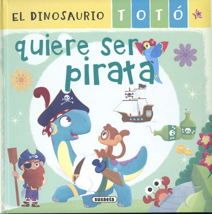 El dinosaurio Totó quiere...