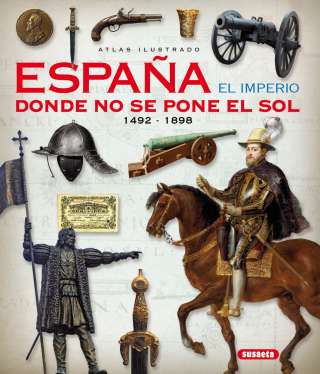 España. El imperio donde no...