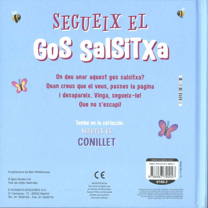 Segueix el gos salchitxa